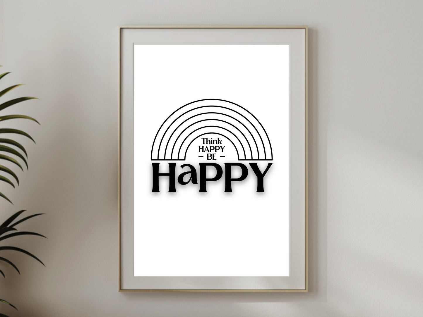 Think Happy Be Happy Poster, Digitale Download, Quote Typografie Poster in 5 verschillende maten