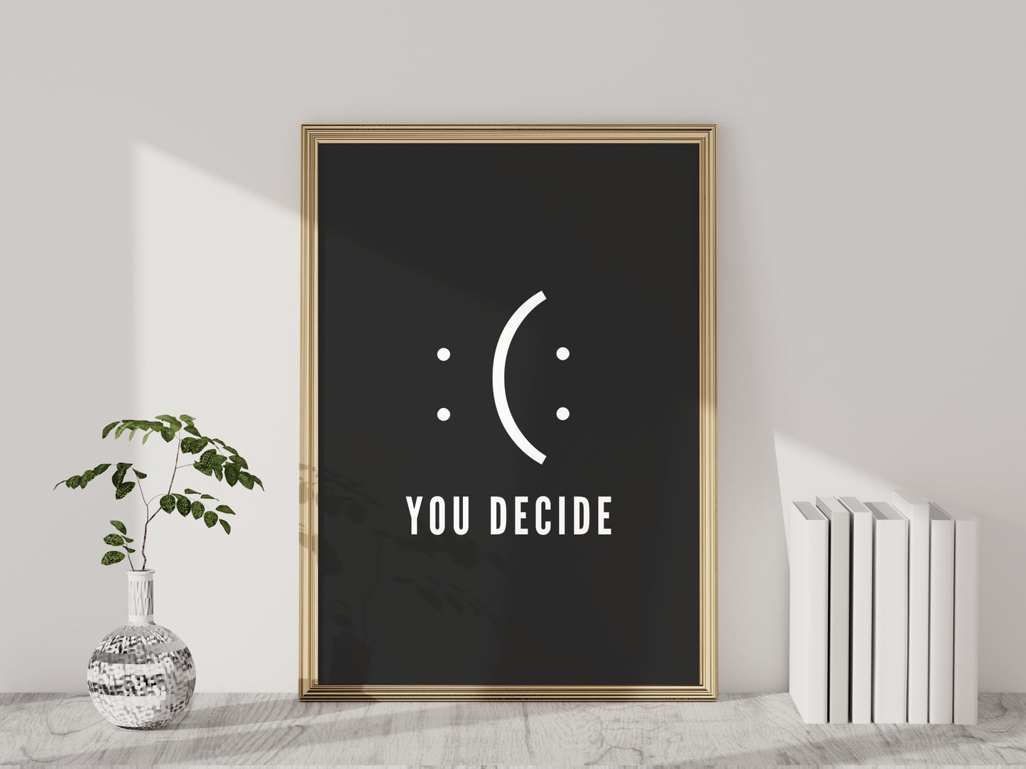 Printbare Poster 'You Decide' | Monochrome Typografie in 2 Varianten - Inspirerende Digitale Download voor Positiviteit