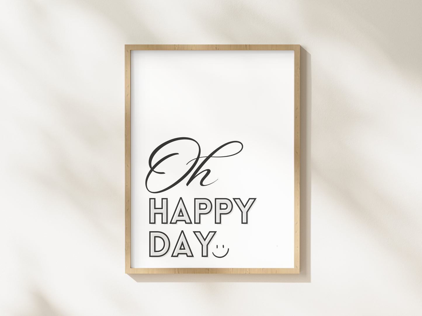 Printbare Poster 'Oh Happy Day' | Minimalistische Typografie in Zwart en Grijs - Digitale Download in Meerdere Formaten