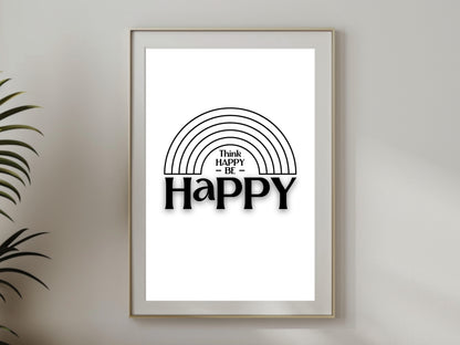 Think Happy Be Happy Poster, Digitale Download, Quote Typografie Poster in 5 verschillende maten